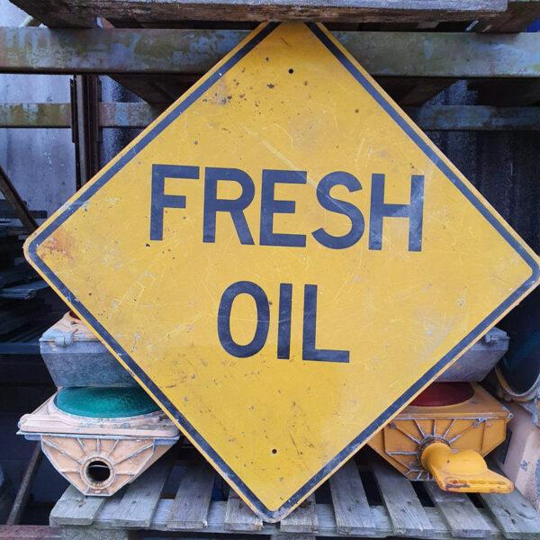 American Yellow Fresh Oil Road Sign