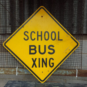 Original American School Bus Crossing Sign