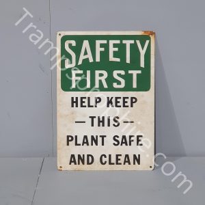 Safety First Metal Sign
