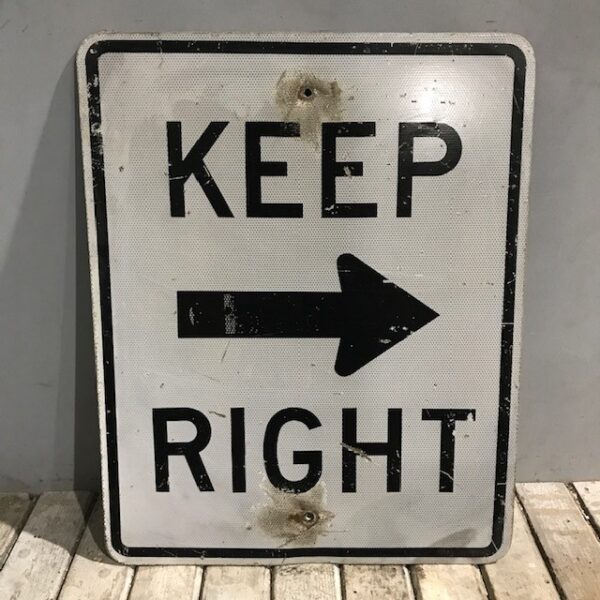 American Road Sign Keep Right