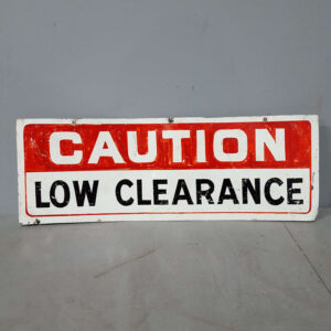 Caution Low Clearance Sign