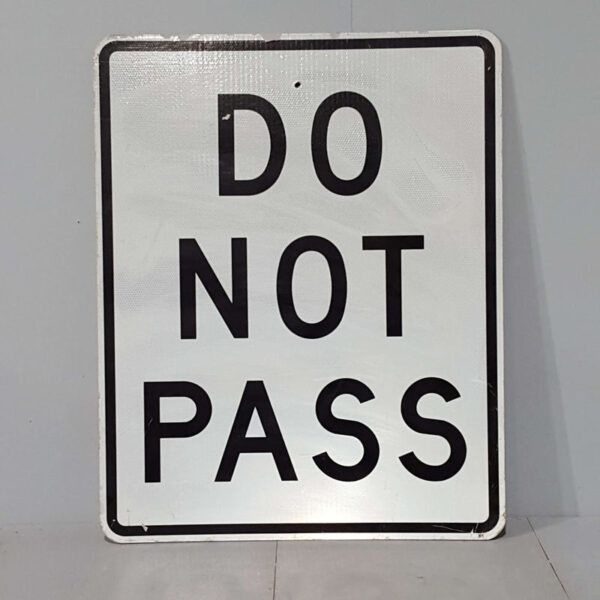 Do Not Pass Road Sign