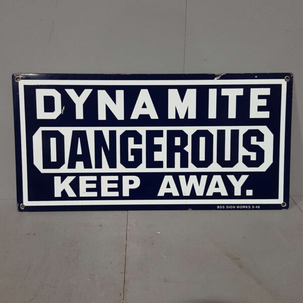 Dynamite Dangerous Keep Away Sign