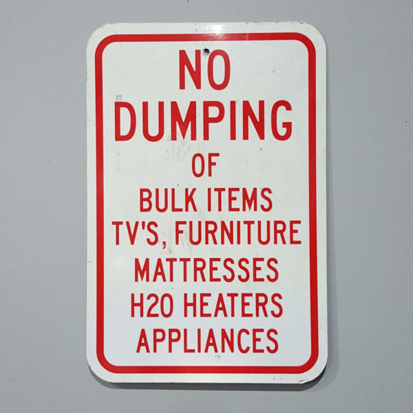 Original No Dumping Sign