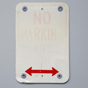 Vintage No Parking Any Time Sign