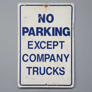 American No Parking Except Company Trucks Sign