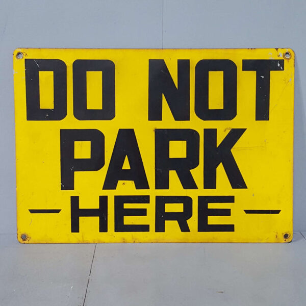 American Do Not Park Here Sign