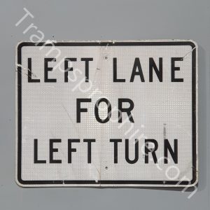 White Left Lane For Left Turn Road Sign