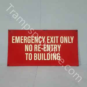 Emergency Exit Only No Re-Entry Sign