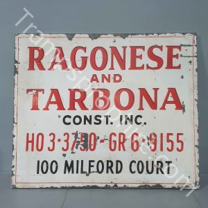 Metal Ragonese and Tarbona Construction Sign