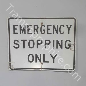 White Reflective Emergency Stopping Only Road Sign