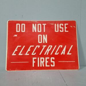 Sign Metal - Do Not Use On Electrical Fires
