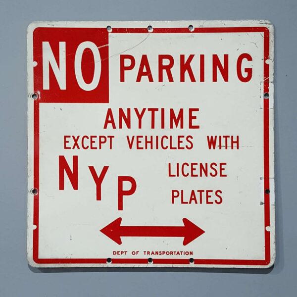 NYP No Parking Any Time Sign