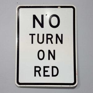 No Turn On Red Road Sign